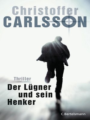 cover image of Der Lügner und sein Henker: Thriller Bd. 3